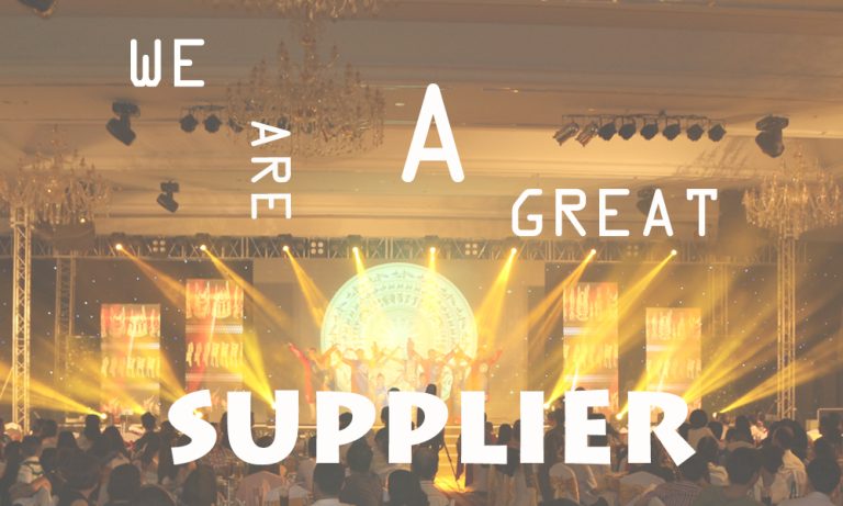 TỔ CHỨC SỰ KIỆN - BẠN CÓ ĐANG TÌM ĐÚNG SUPPLIER?!?