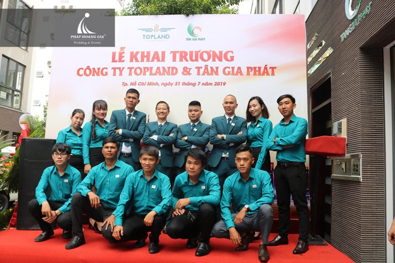 LỄ KHAI TRƯƠNG CÔNG TY TOPLAND & TÂN GIA PHÁT